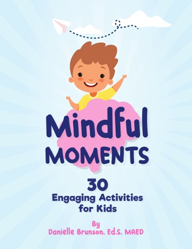 30 Mindfulness Activities for Kids
